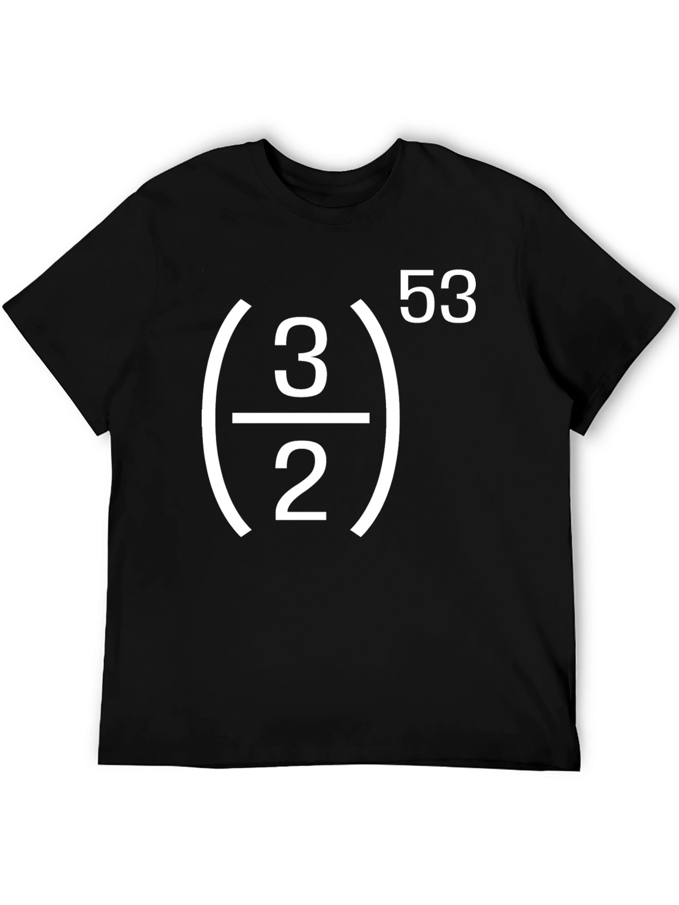 Math T-Shirt - Three Halves to the Power of 53