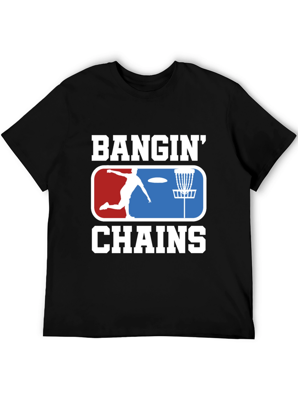 Bangin Chains Disc Golf T-Shirt