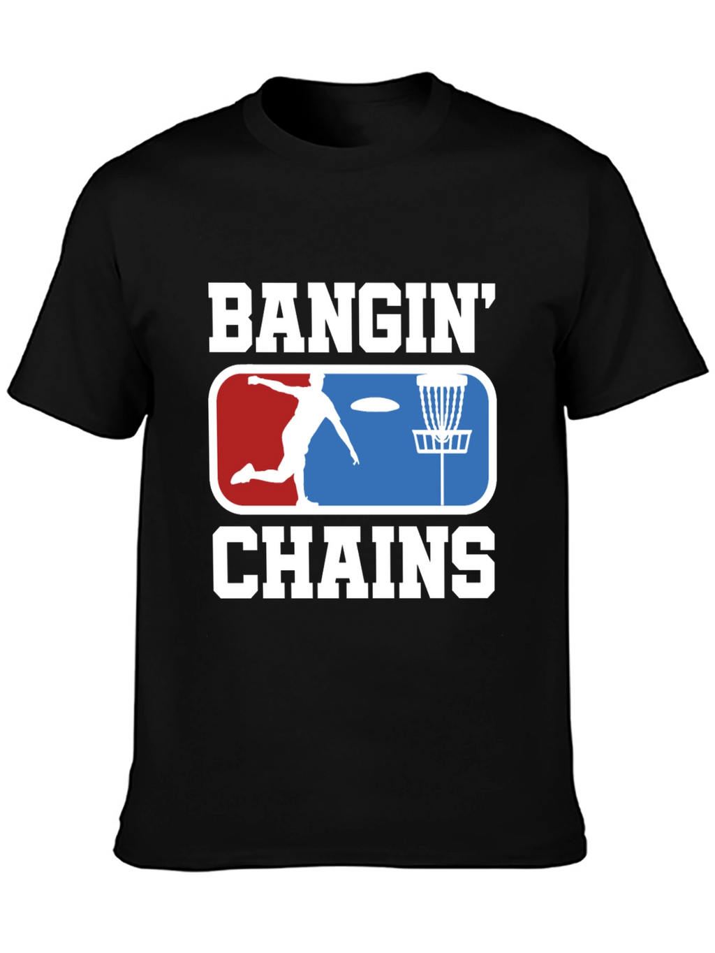 Bangin Chains Disc Golf T-Shirt
