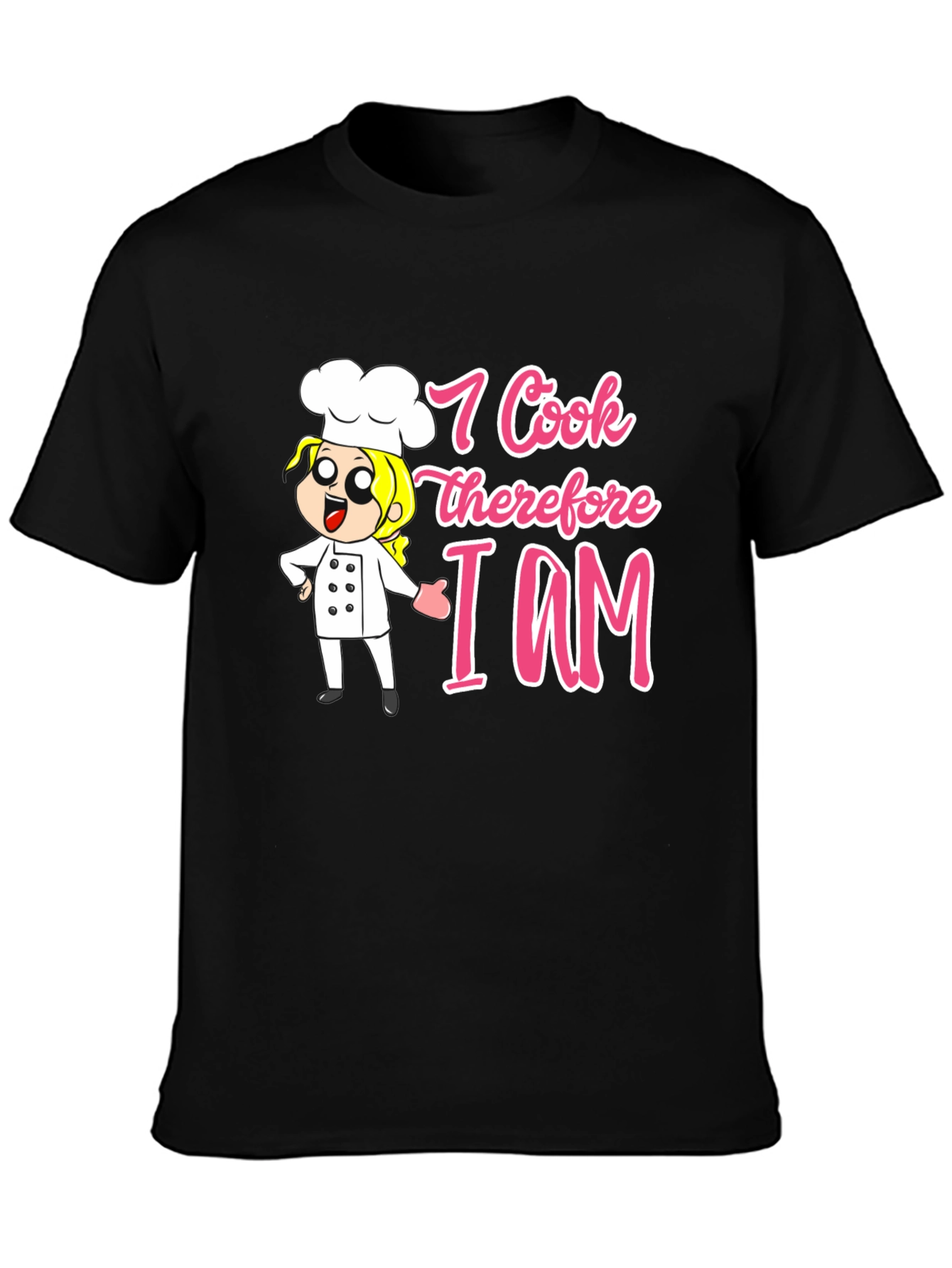 I Cook Therefore I Am T-Shirt Funny Chef Tee