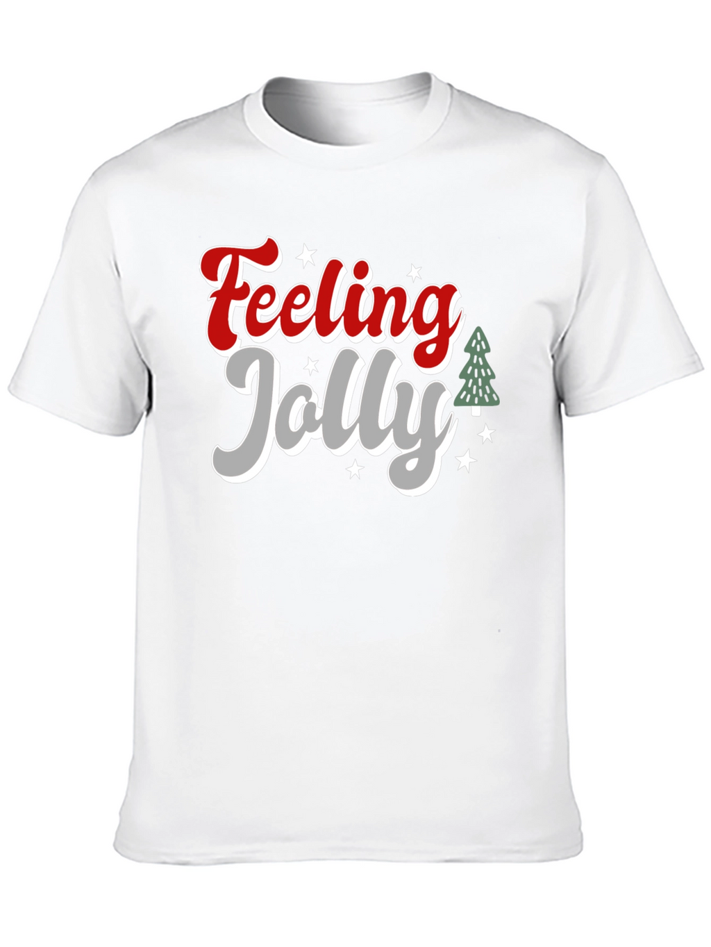 Feeling Jolly Holiday T-Shirt