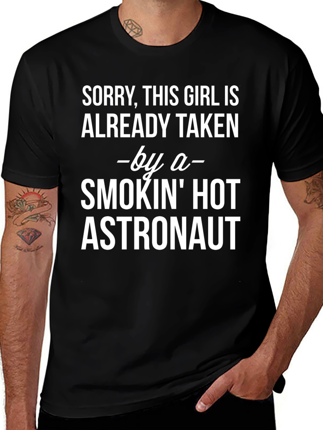 Sorry Taken by Hot Astronaut Graphic Tee