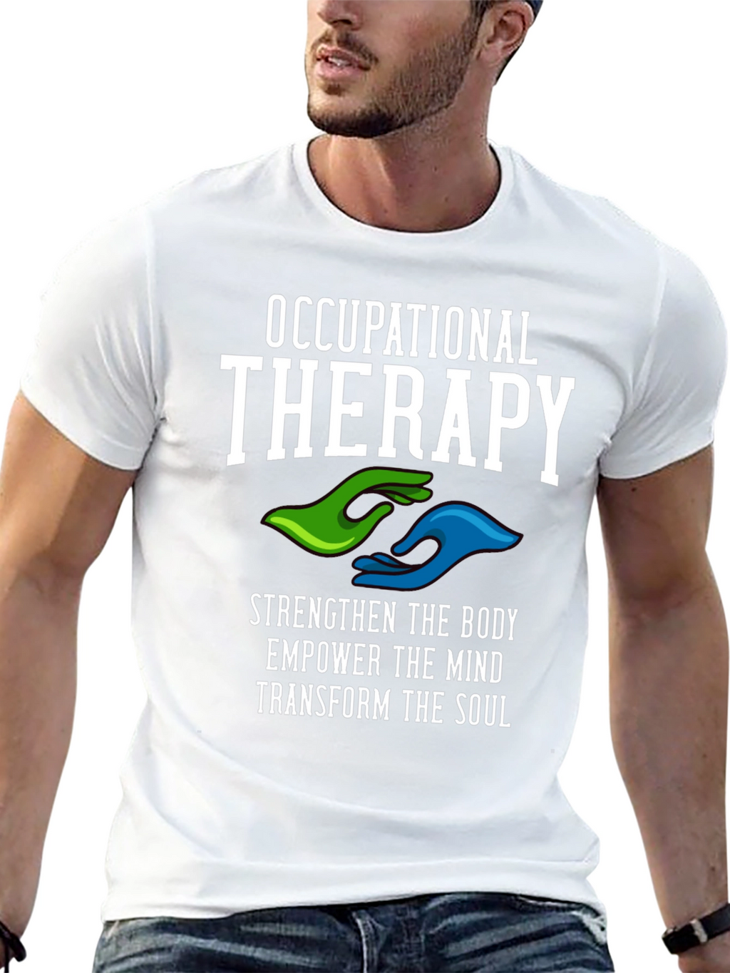 Occupational Therapy T-Shirt - Strengthen Body Mind & Soul