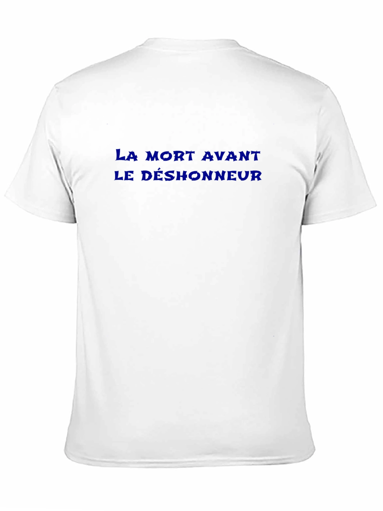 La Mort Avant Le Deshonneur T-Shirt