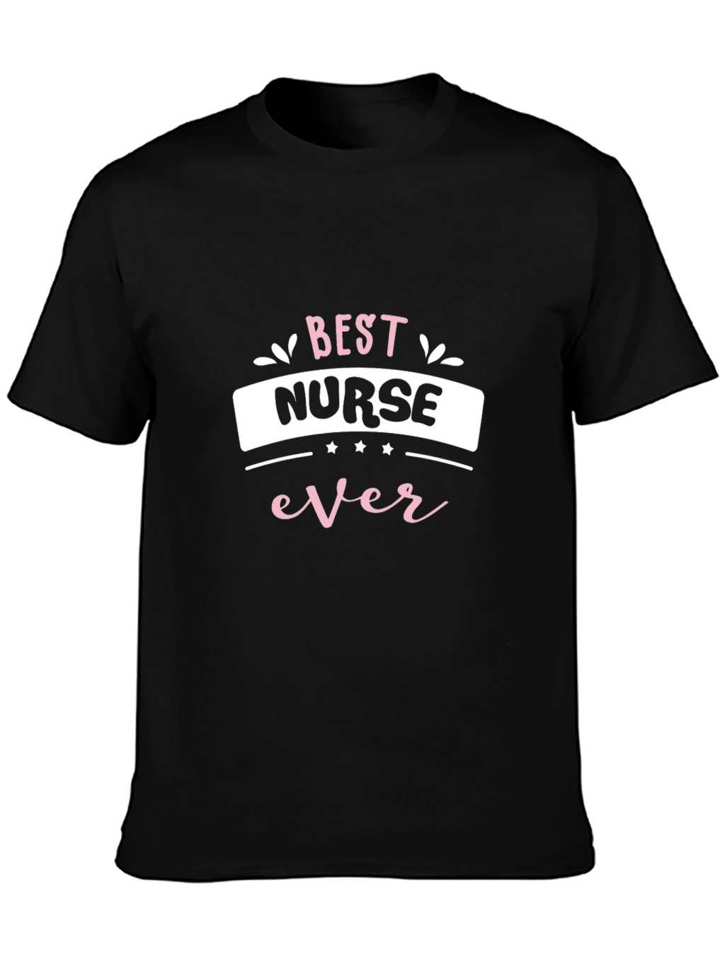 Best Nurse Ever Graphic Tee