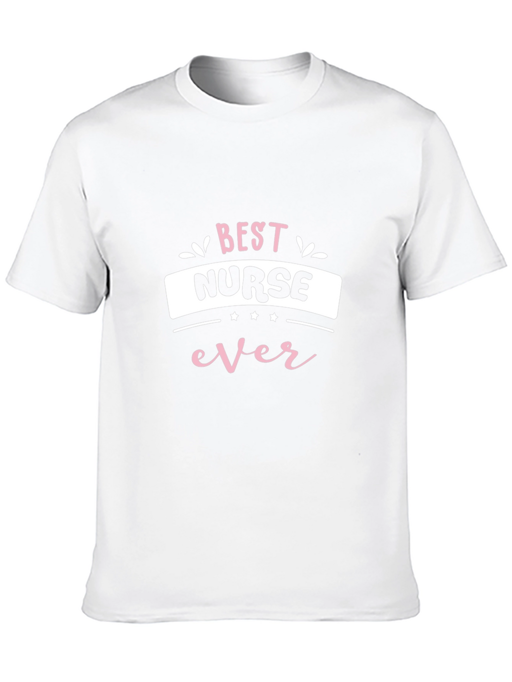 Best Nurse Ever Graphic Tee