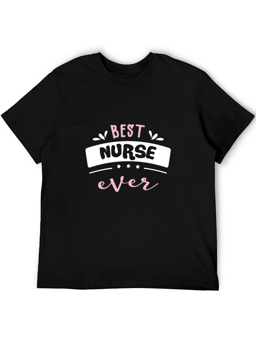 Best Nurse Ever Graphic Tee