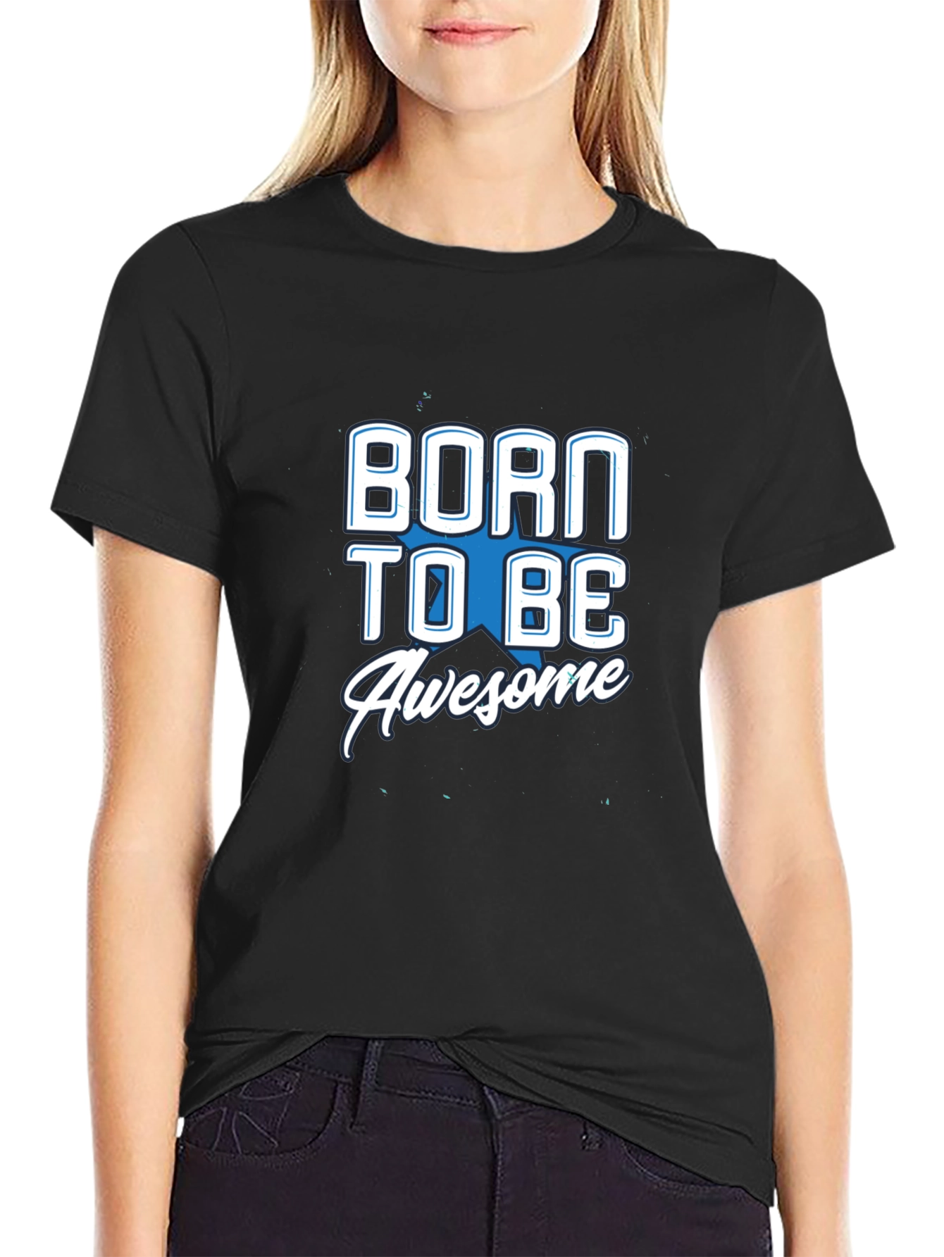Born To Be Awesome Black T-Shirt