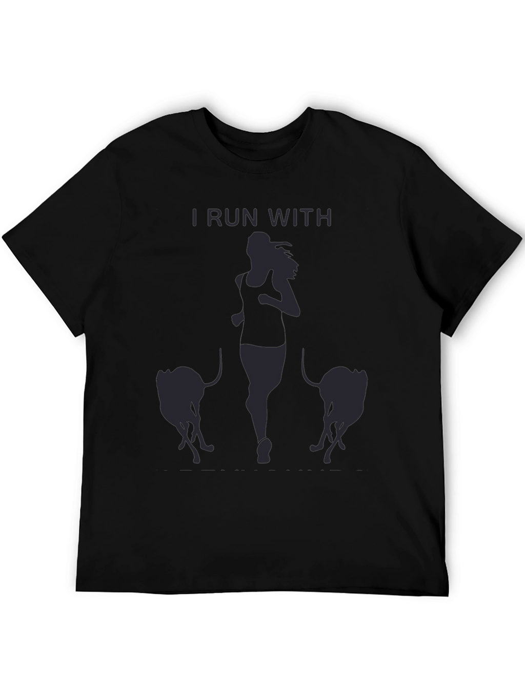 I Run With T-Shirt: Running Woman & Dogs