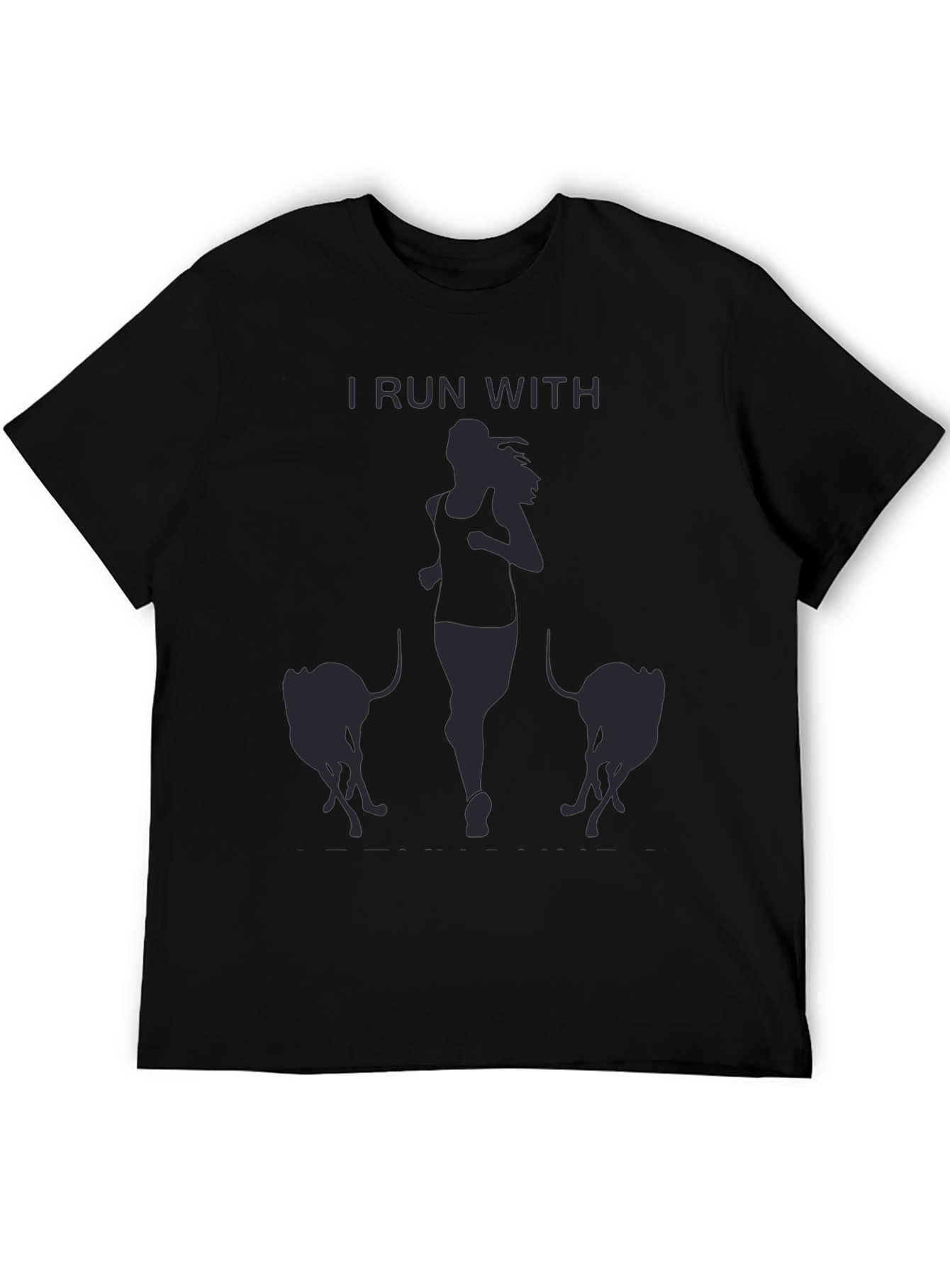 I Run With T-Shirt: Running Woman & Dogs