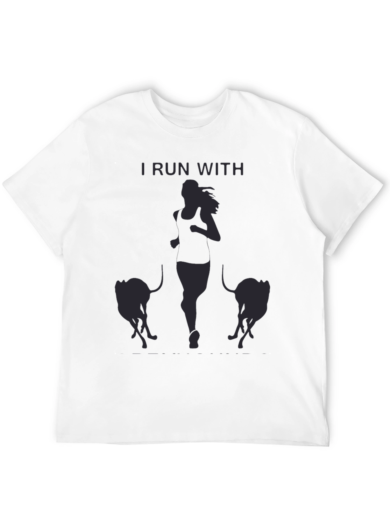 I Run With T-Shirt: Running Woman & Dogs