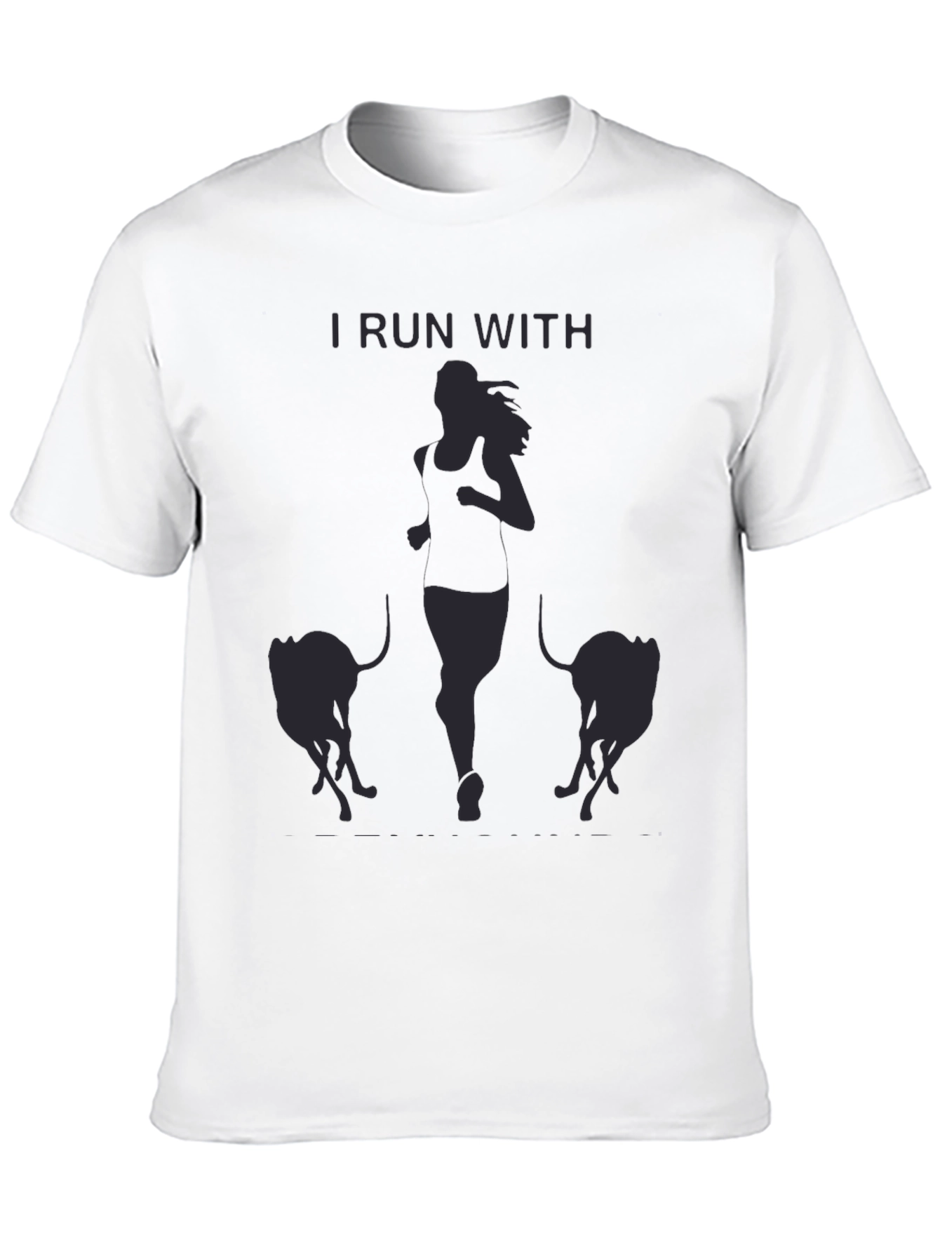 I Run With T-Shirt: Running Woman & Dogs