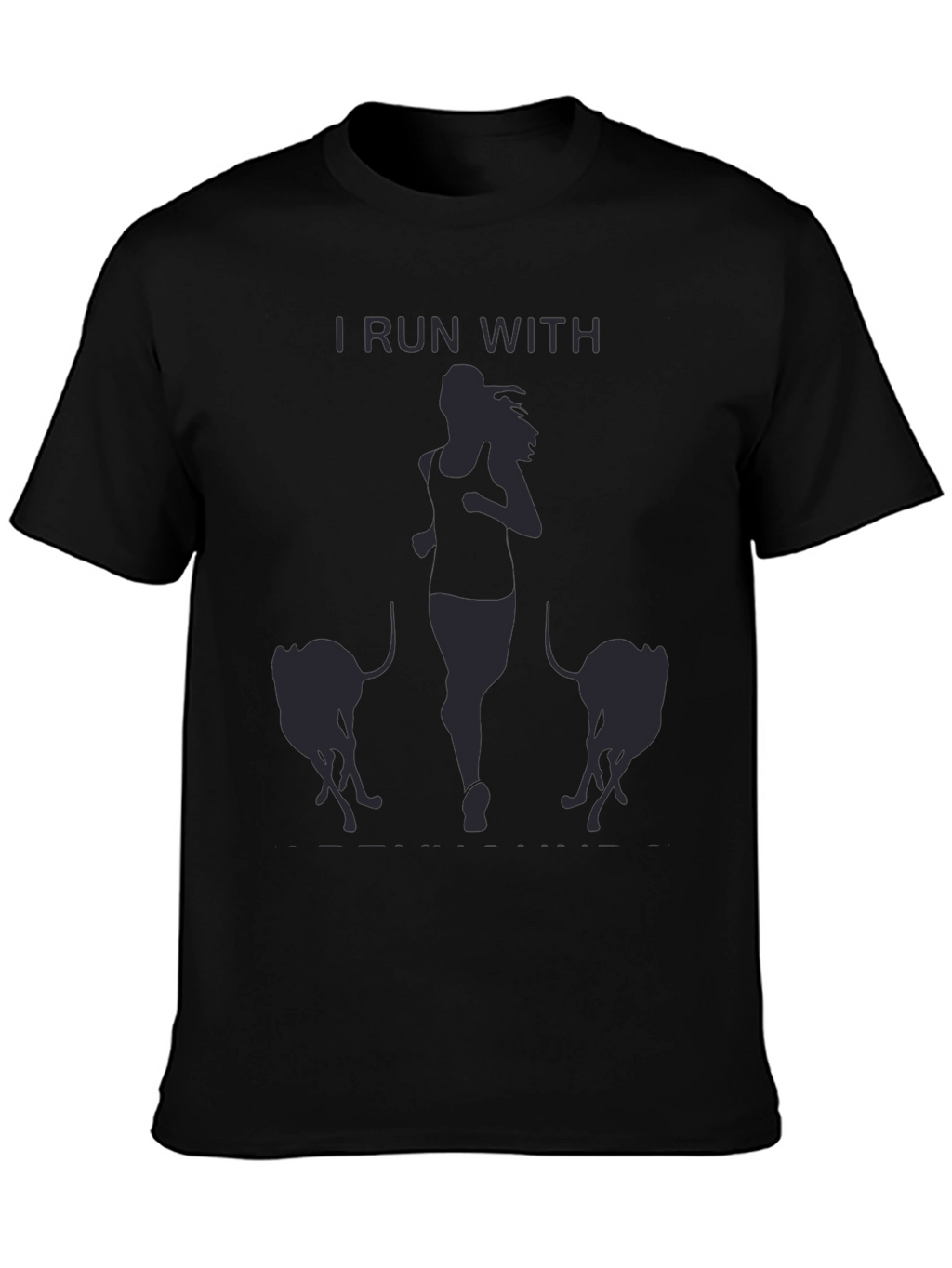 I Run With T-Shirt: Running Woman & Dogs