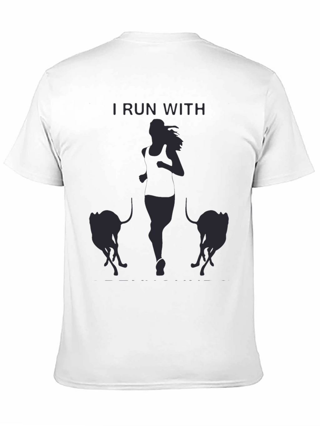 I Run With T-Shirt: Running Woman & Dogs