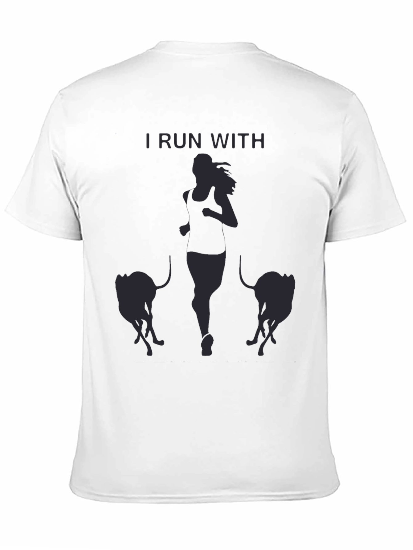 I Run With T-Shirt: Running Woman & Dogs