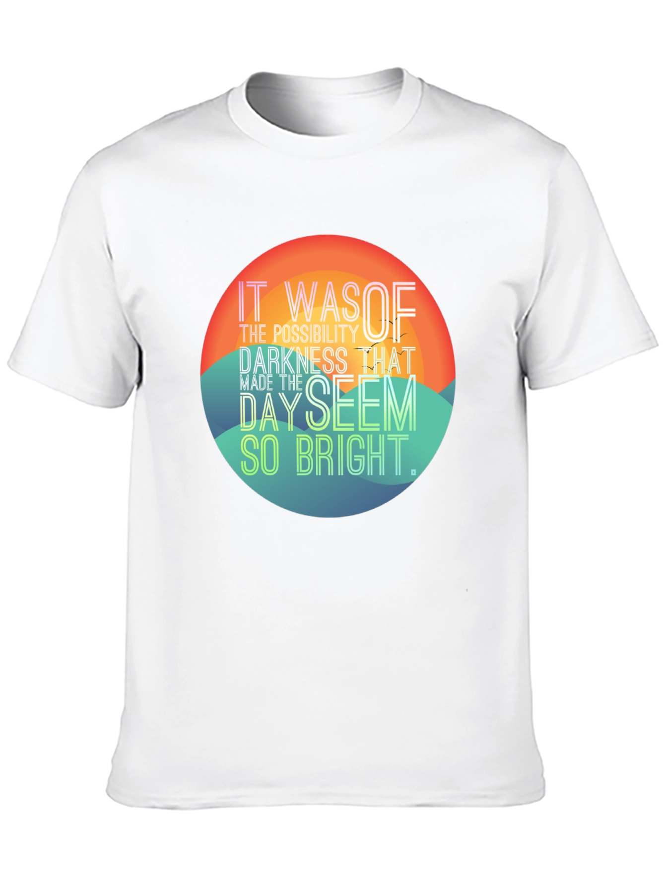 Motivational Graphic Tee - Bright Day Saying