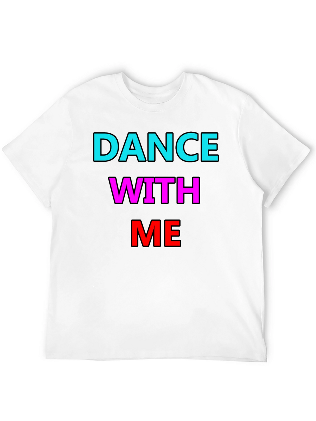 Dance With Me Graphic Tee - Bold Statement Shirt