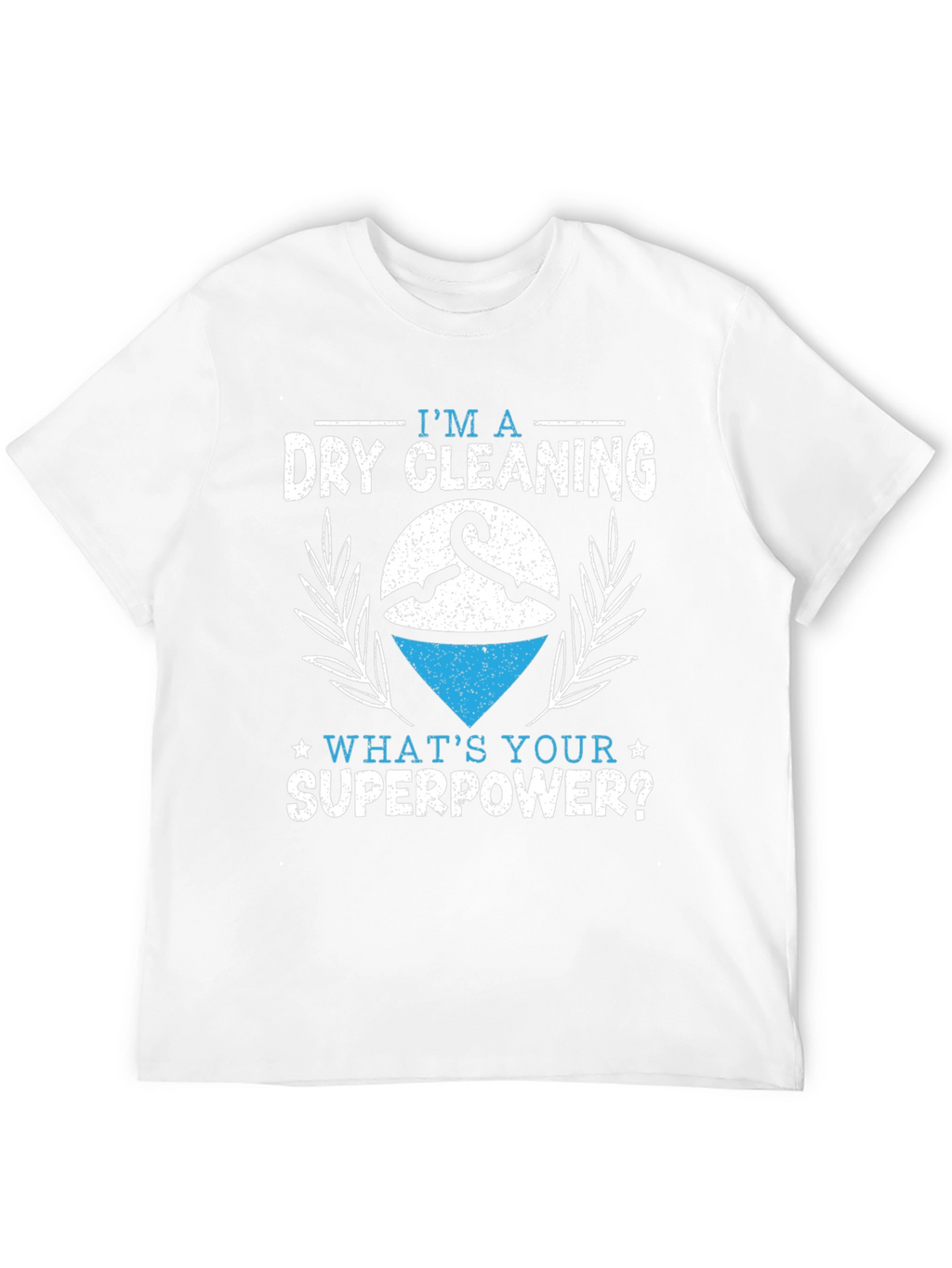 Dry Cleaning Superpower T-Shirt