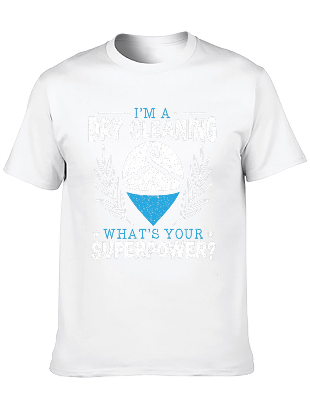 Dry Cleaning Superpower T-Shirt