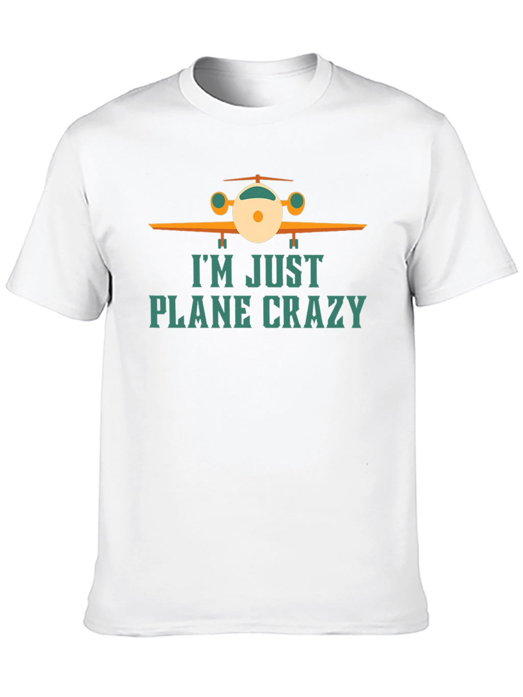 Im Just Plane Crazy T-Shirt - Aviation Tee