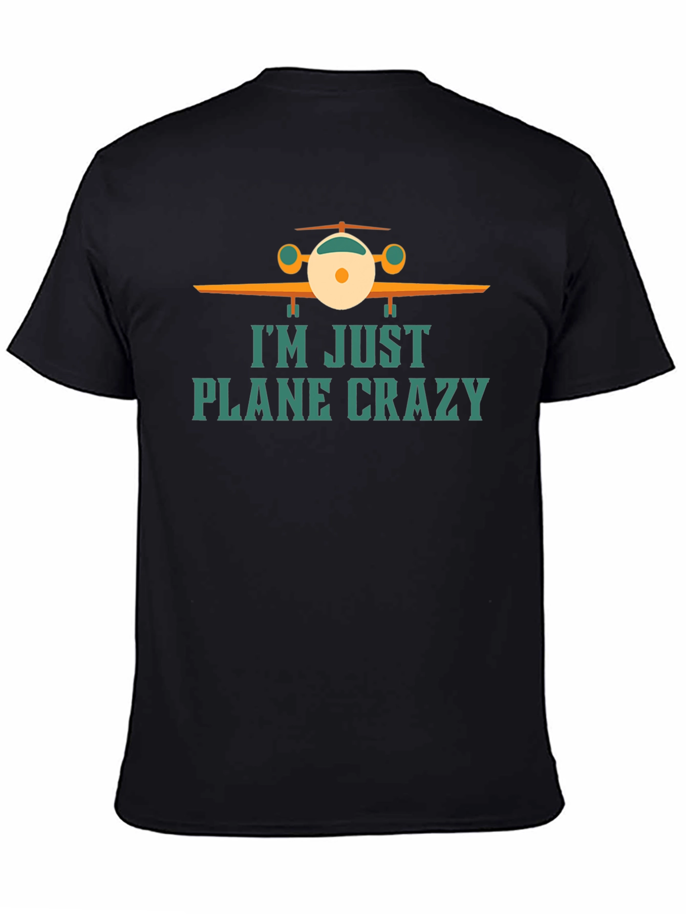 Im Just Plane Crazy T-Shirt - Aviation Tee