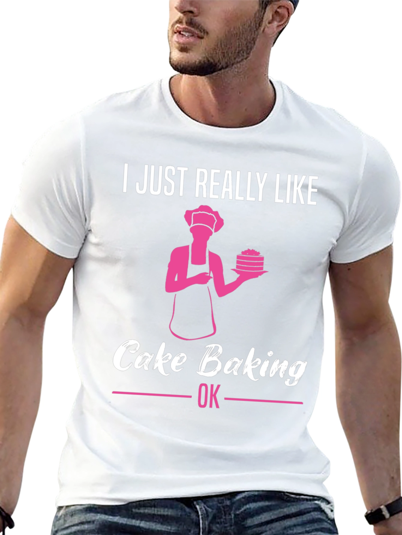 Cake Baking Lover T-Shirt - Funny Baker Gift