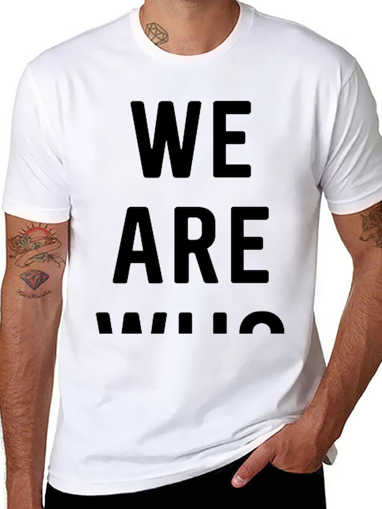 We Are Who We Are - Black Graphic Tee