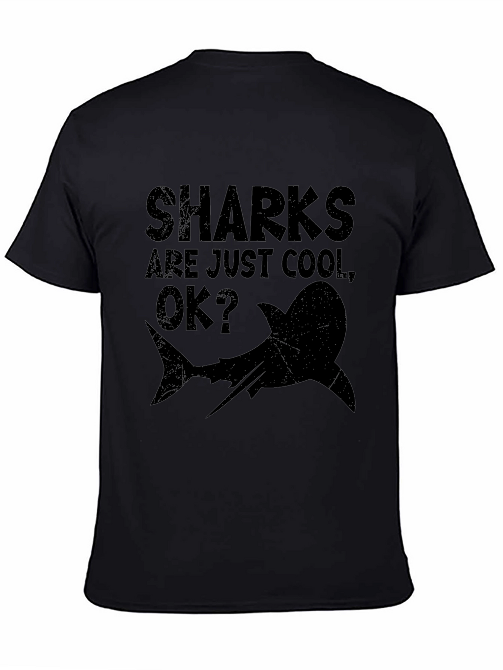 Sharks are Just Cool OK? Graphic T-Shirt
