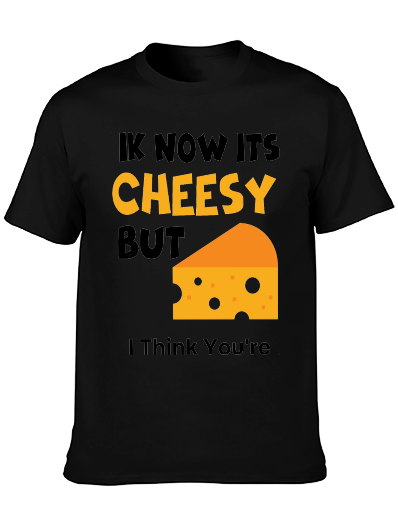 Cheesy Humor T-Shirt - Funny Pun Tee
