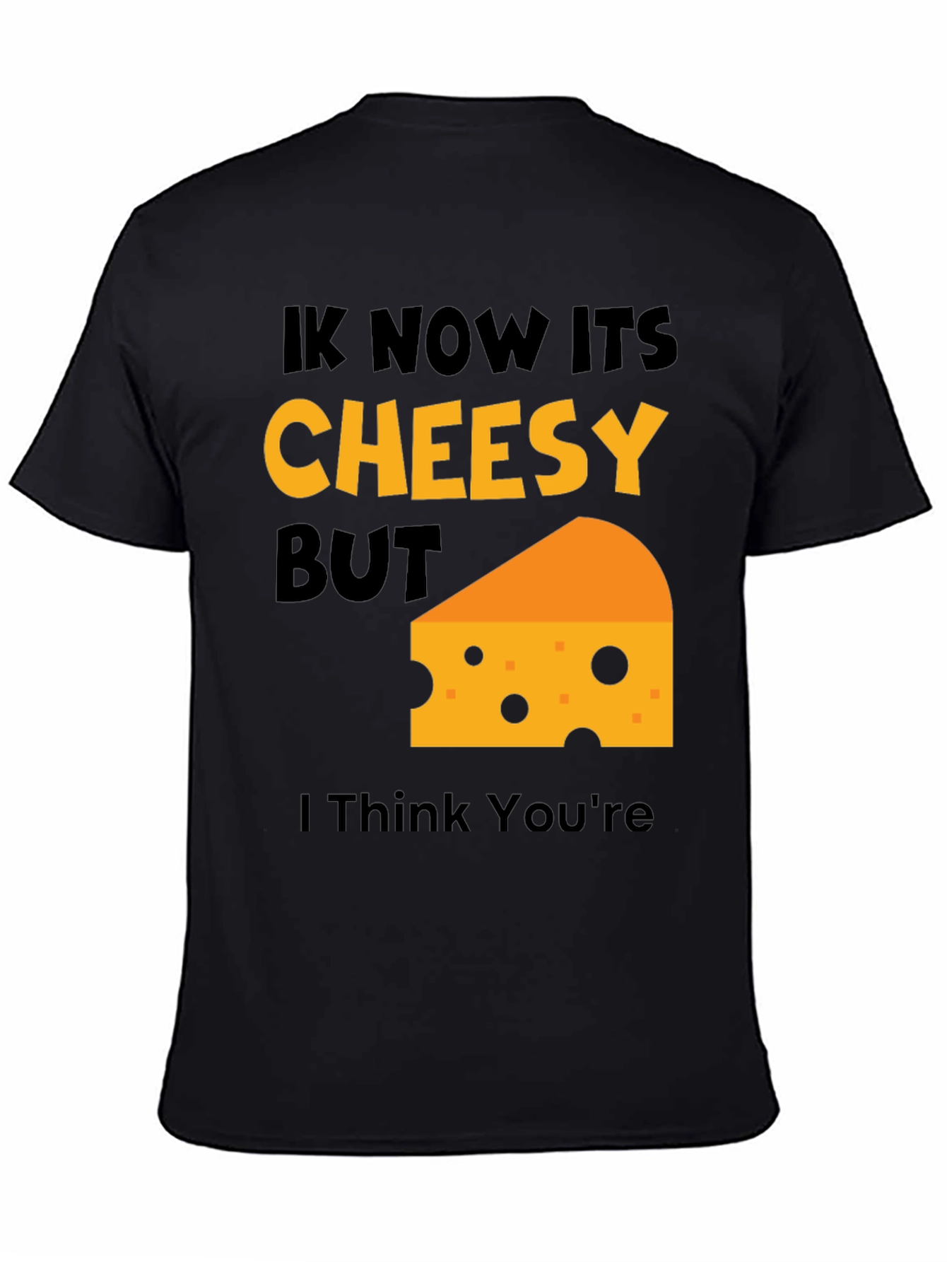 Cheesy Humor T-Shirt - Funny Pun Tee