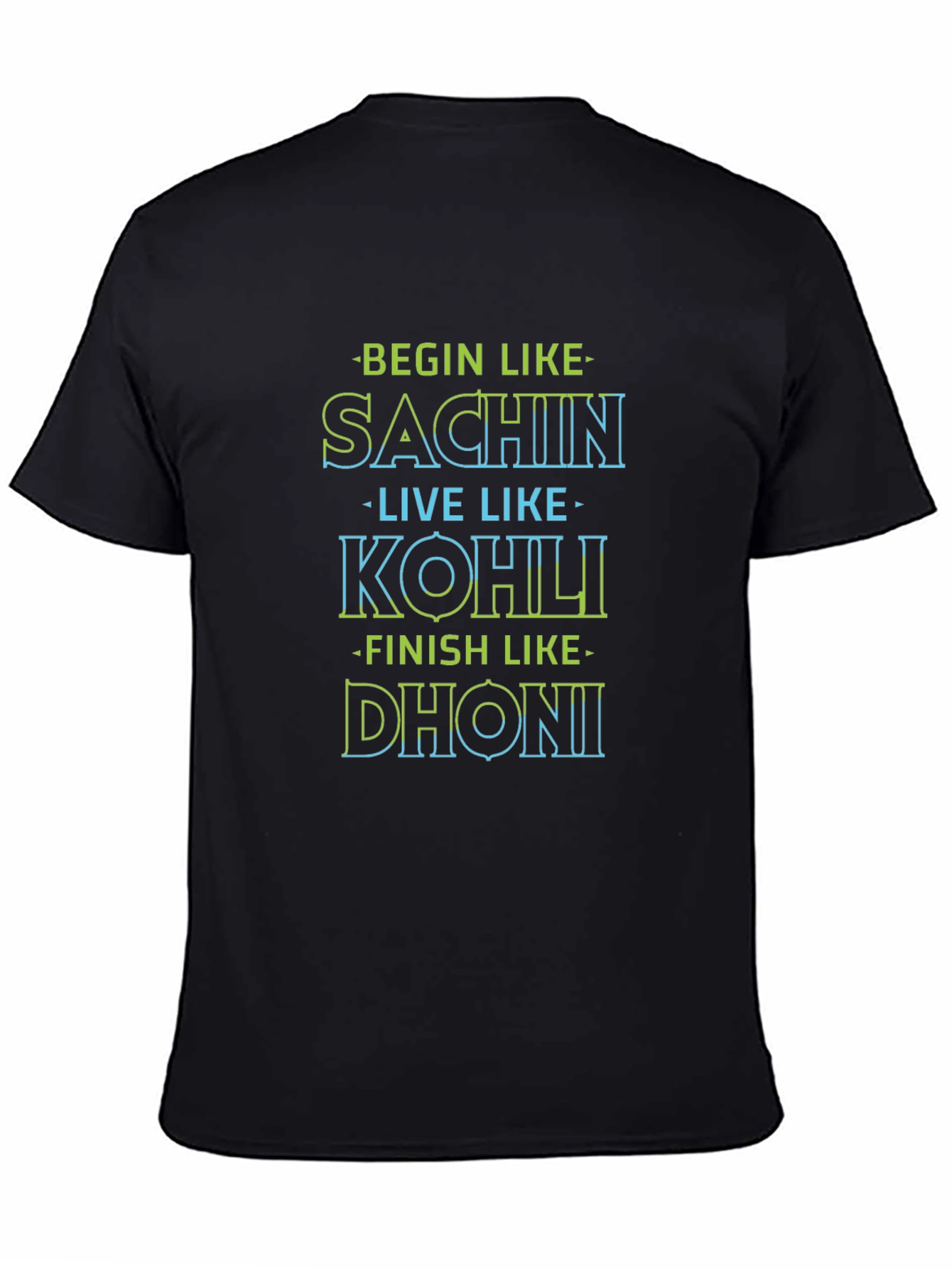 Begin Like Sachin T-Shirt