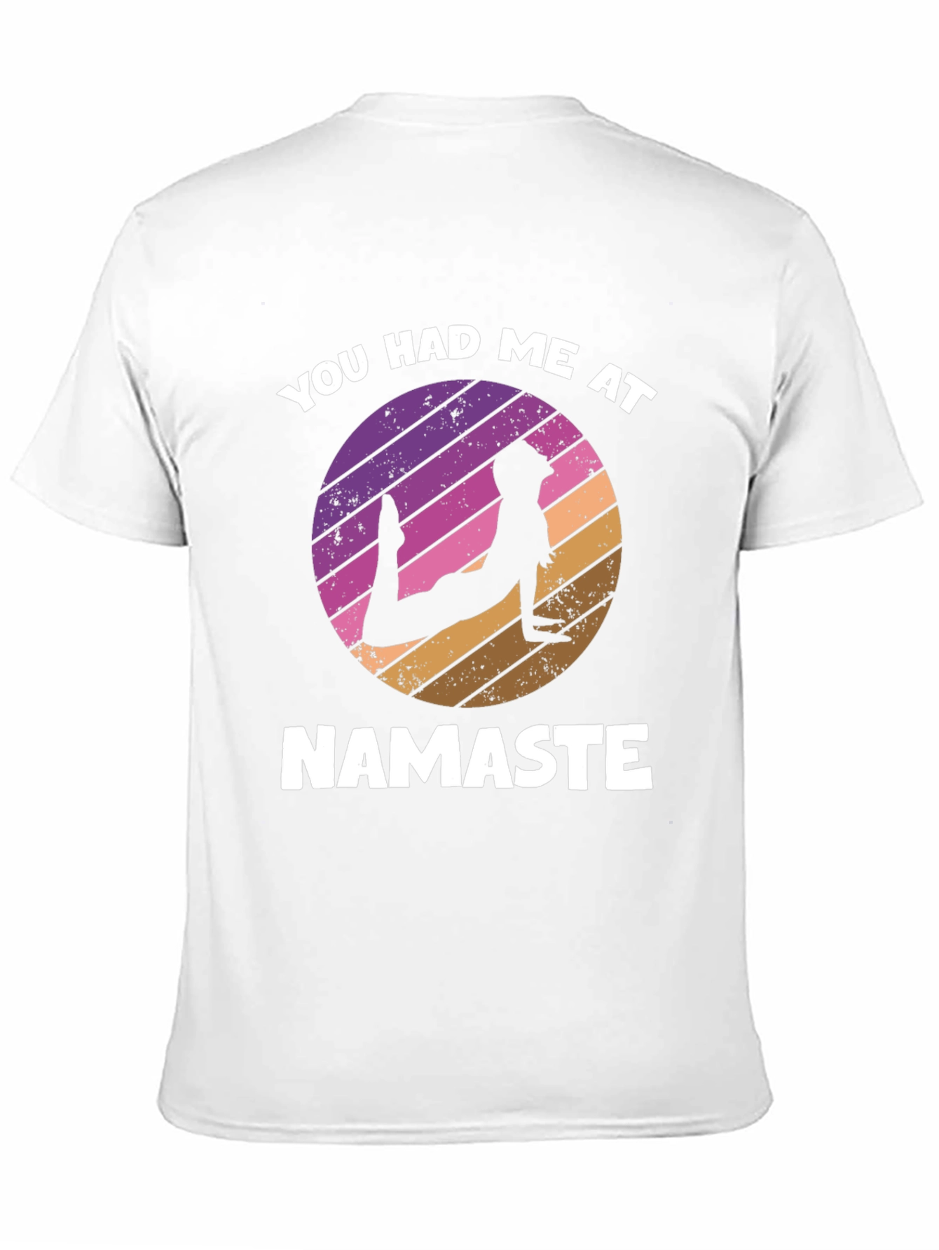 You Had Me At Namaste T-Shirt