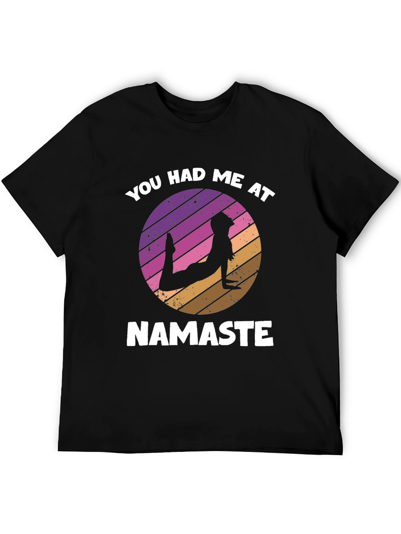 You Had Me At Namaste T-Shirt