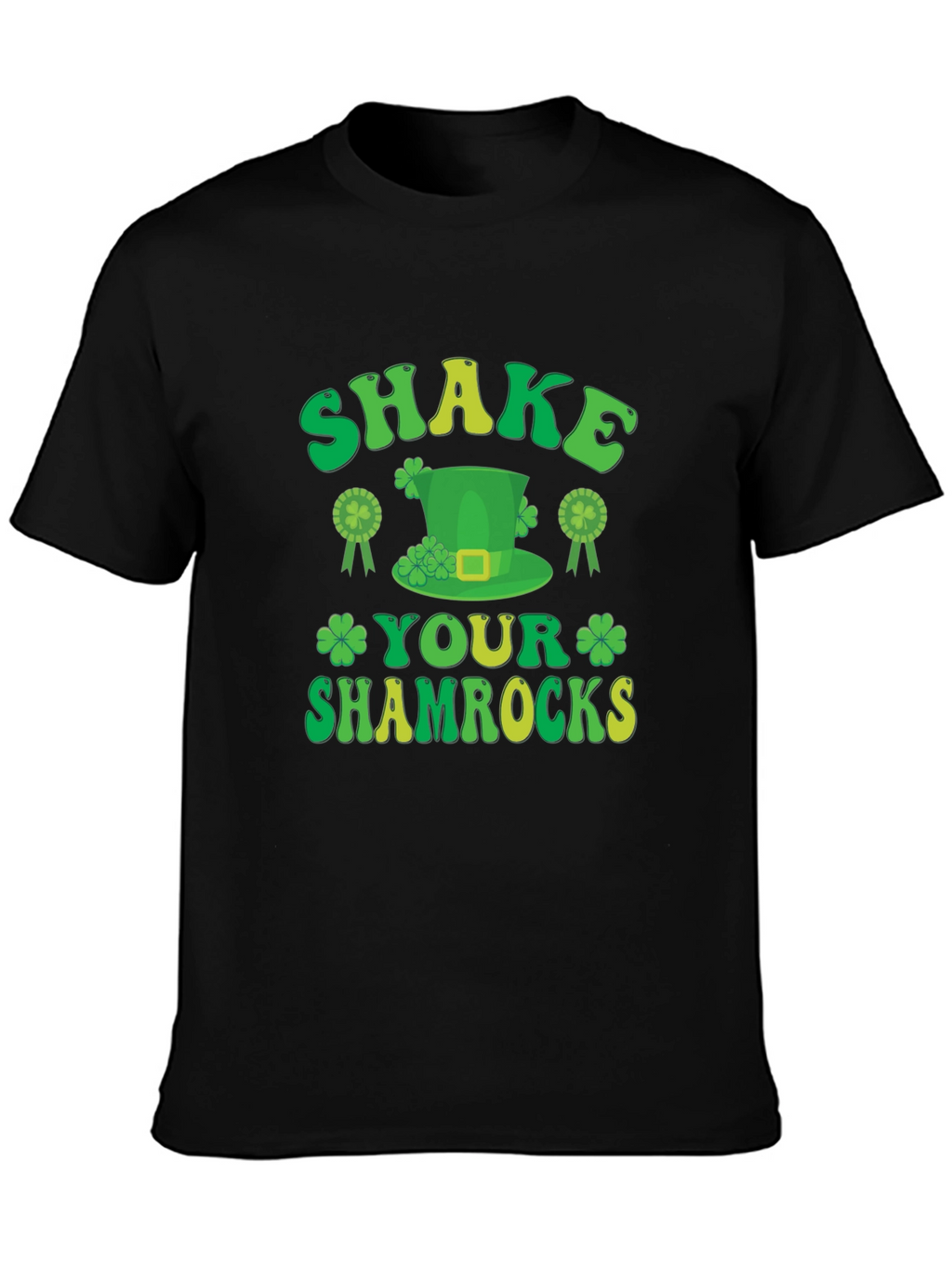 St. Patricks Day Shake Your Shamrocks T-Shirt