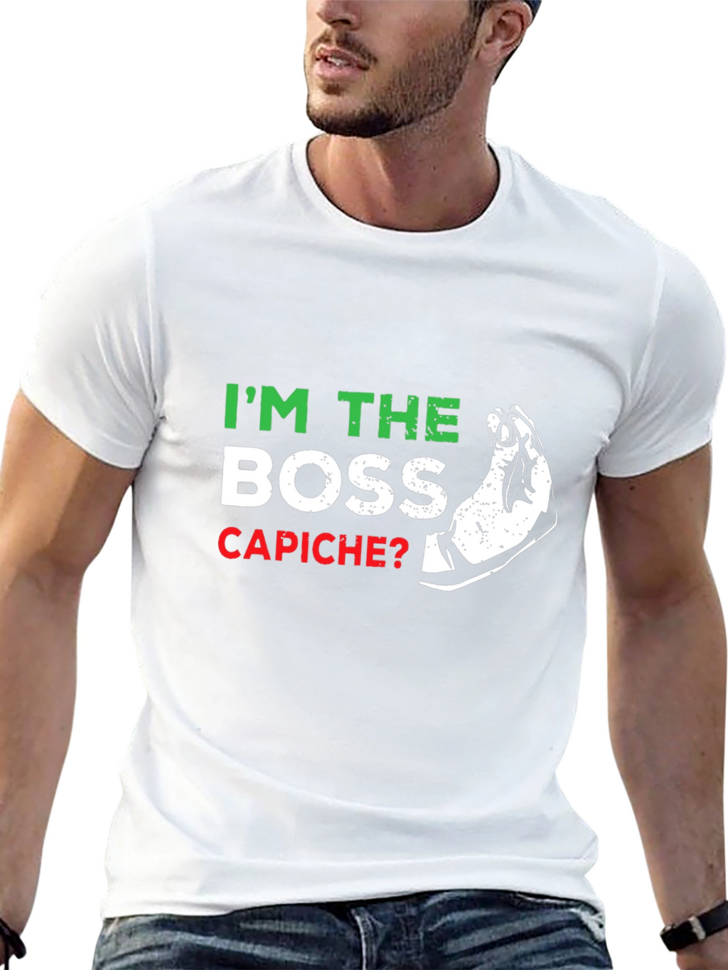 Im The Boss Capiche? Graphic T-Shirt