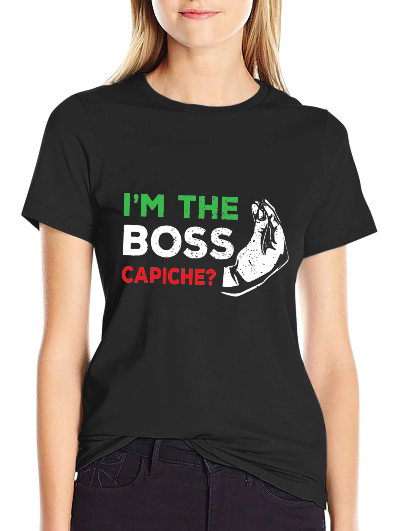 Im The Boss Capiche? Graphic T-Shirt