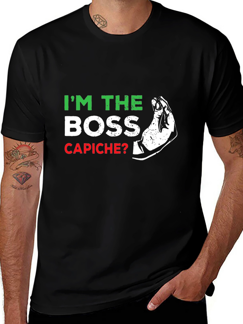 Im The Boss Capiche? Graphic T-Shirt