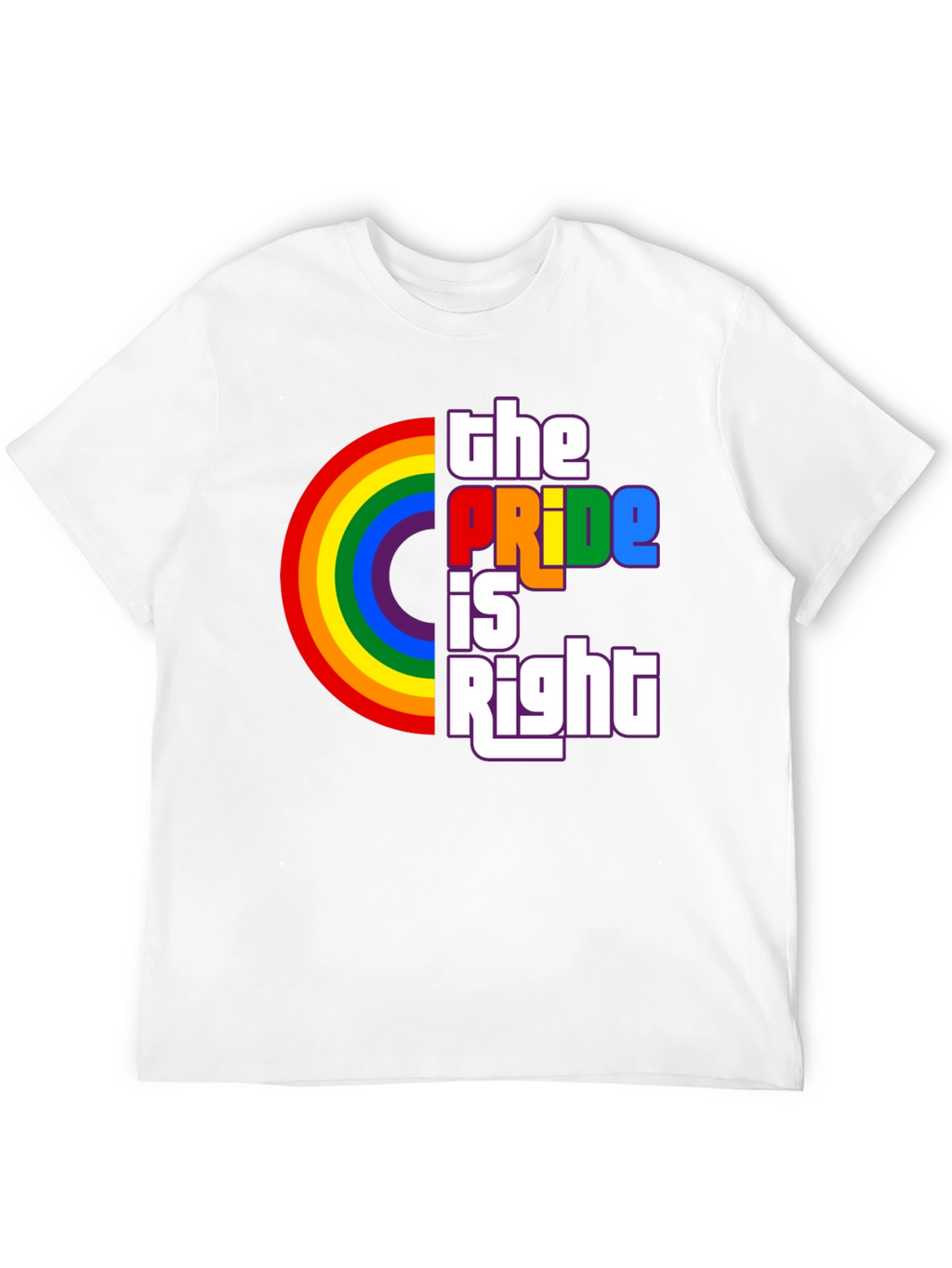 The Pride Is Right Rainbow Graphic T-Shirt
