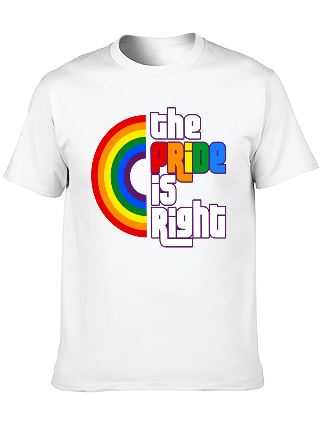 The Pride Is Right Rainbow Graphic T-Shirt