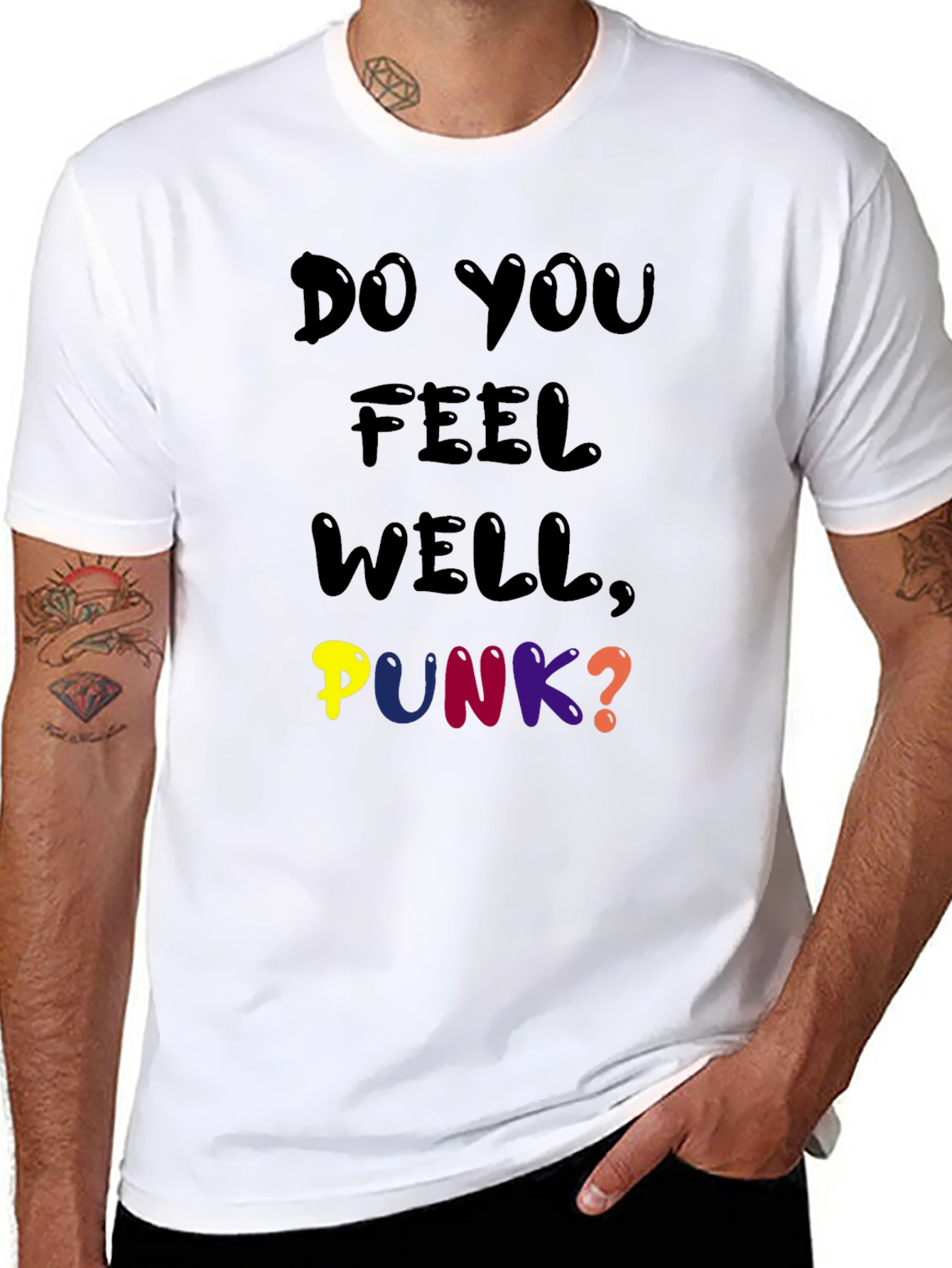 Do You Feel Well Punk? Graphic Tee