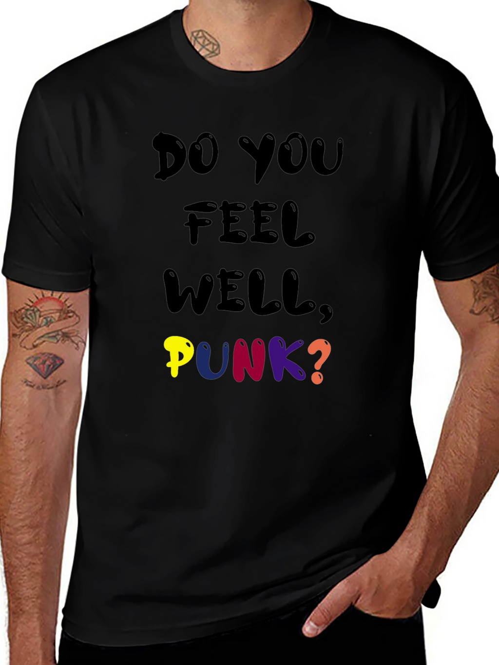 Do You Feel Well Punk? Graphic Tee