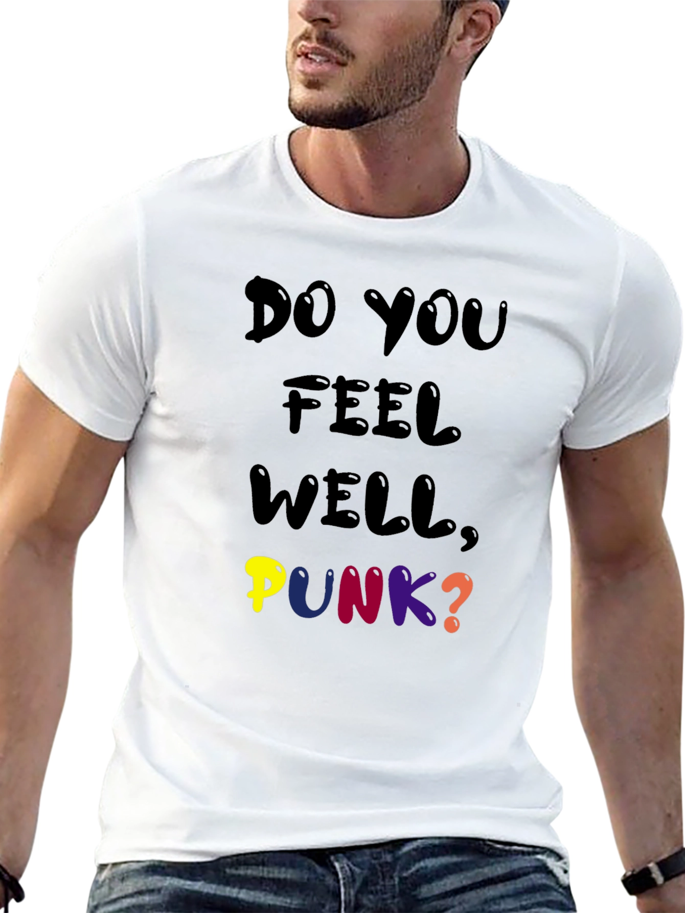 Do You Feel Well Punk? Graphic Tee