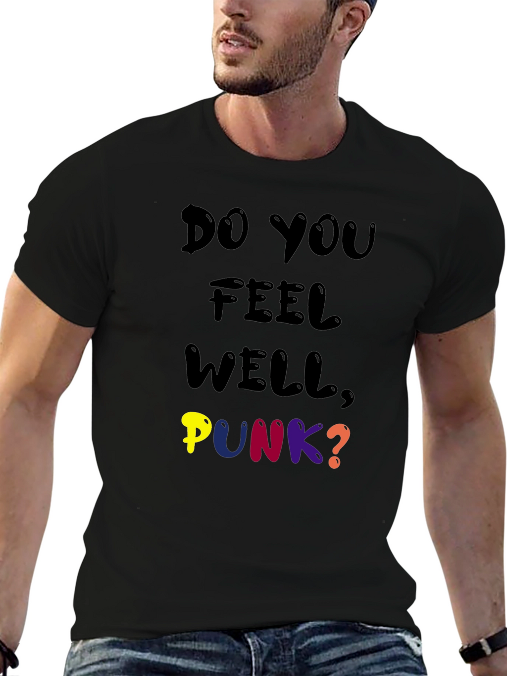 Do You Feel Well Punk? Graphic Tee