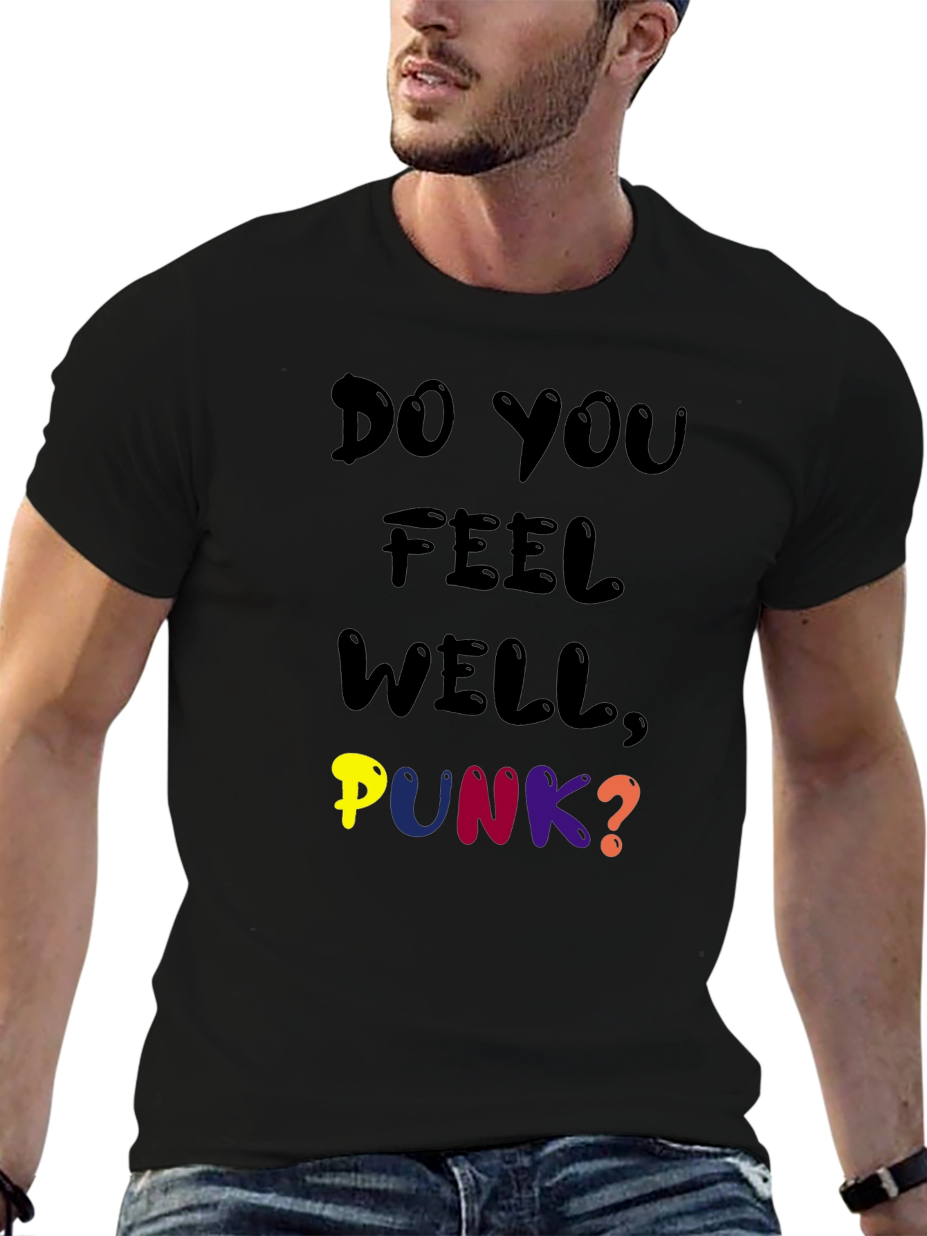 Do You Feel Well Punk? Graphic Tee