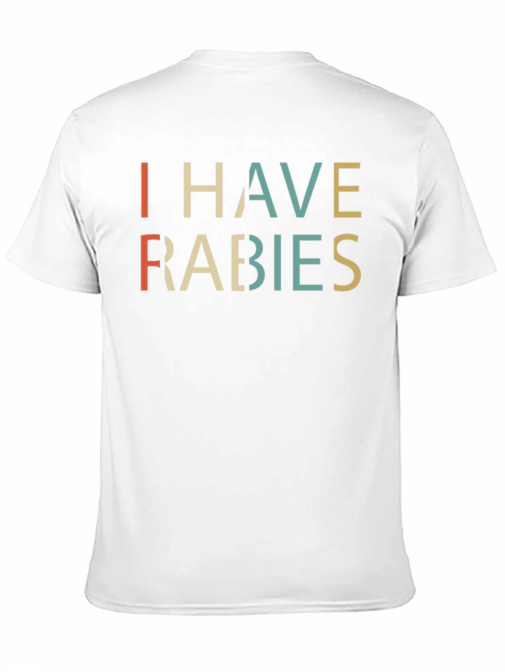 I Have Rabies T-Shirt - Retro Style Graphic Tee