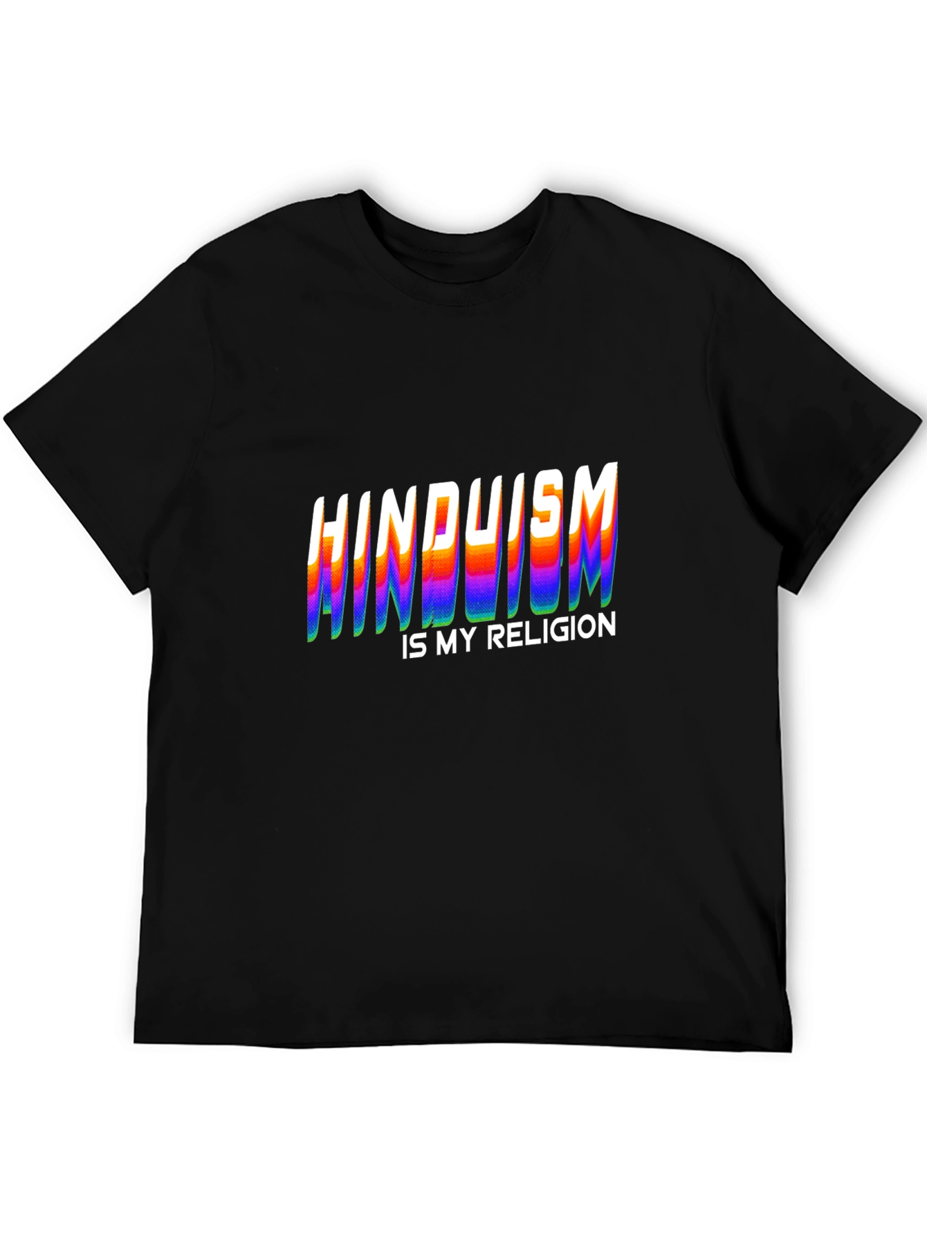 Hinduism Is My Religion Graphic T-Shirt