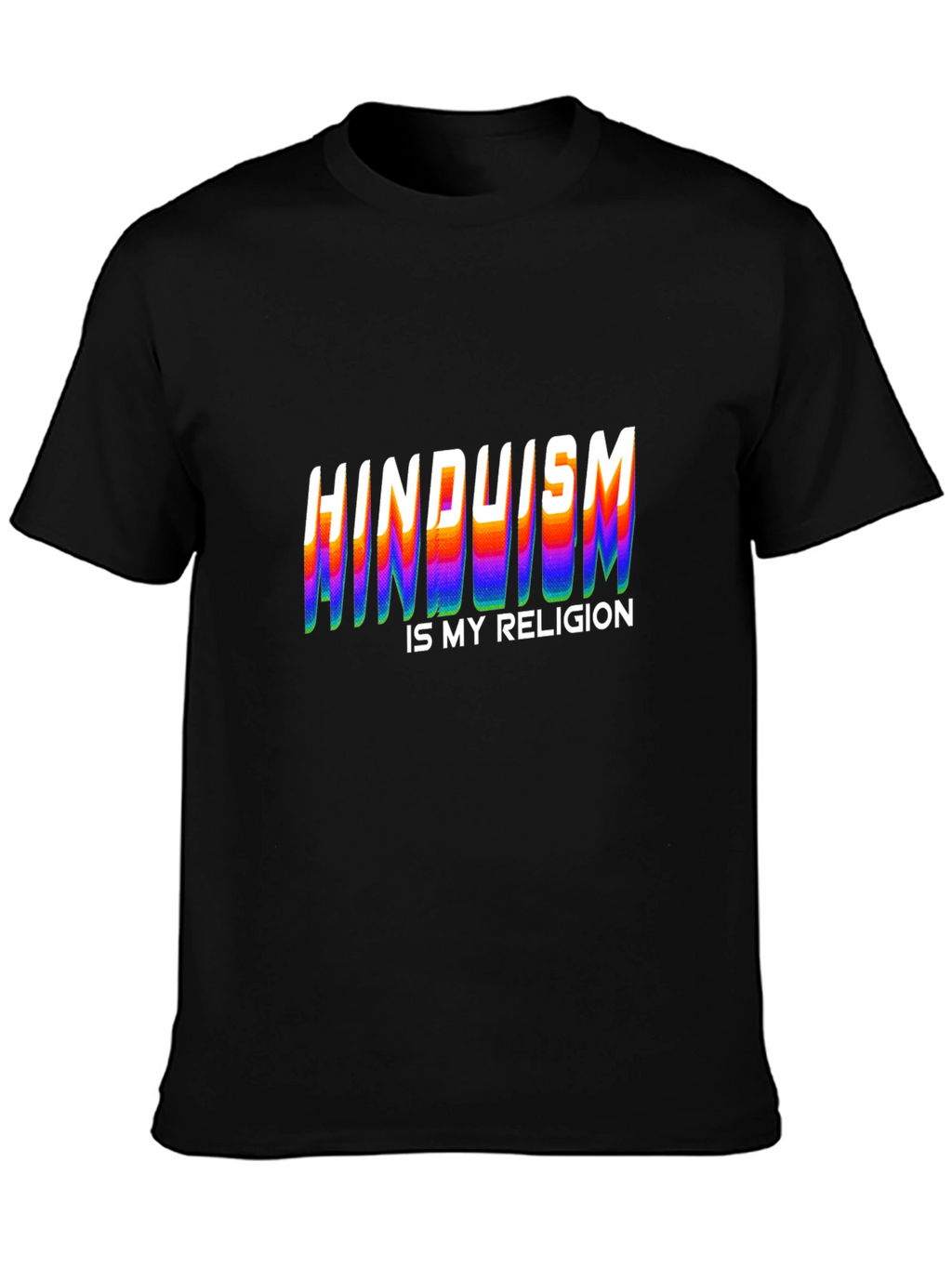 Hinduism Is My Religion Graphic T-Shirt
