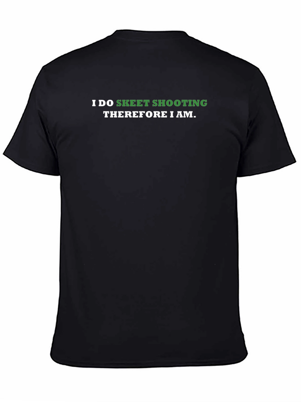 Skeet Shooting T-Shirt - Humorous Shooter Tee