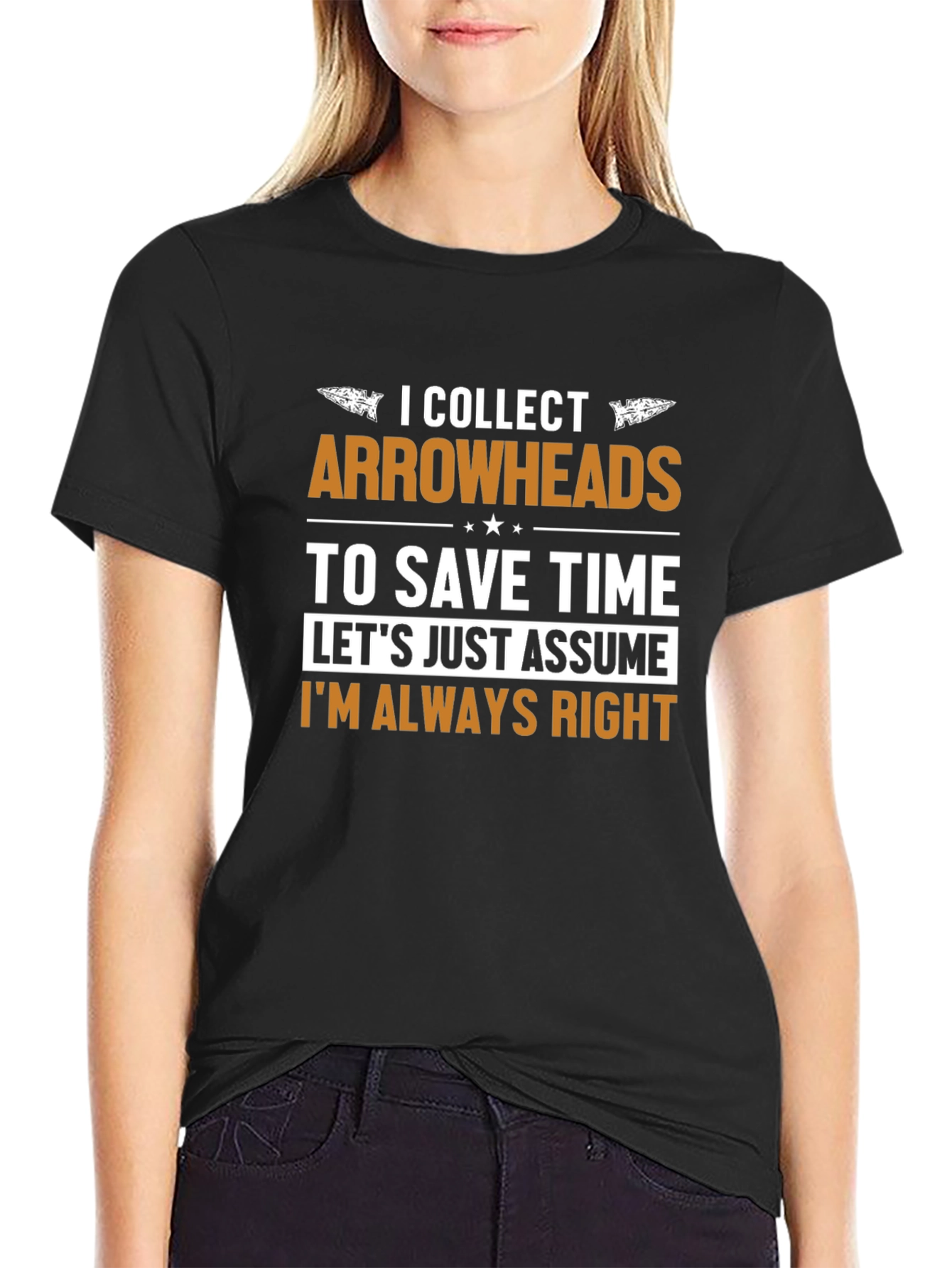 Arrowhead Collector T-Shirt - Always Right Humor Tee