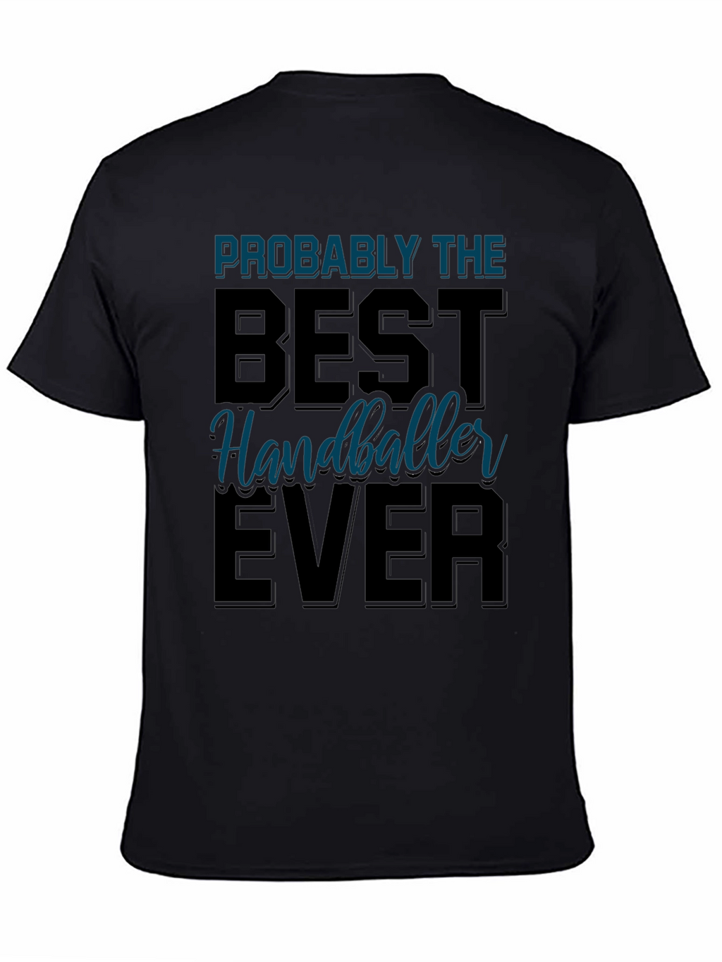 Best Handballeer Ever T-Shirt Sport Tee